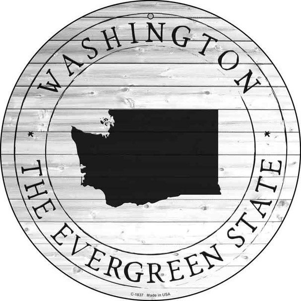 Washington Evergreen State Novelty Metal Circle Sign C-1837