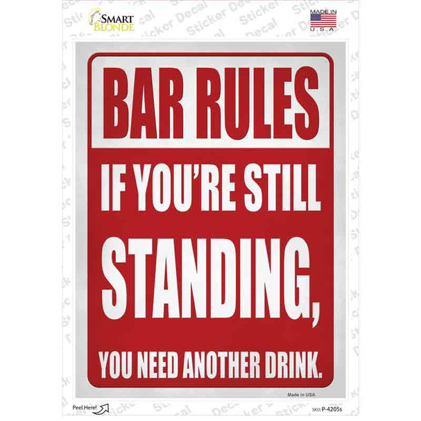 Still Standing Rule Novelty Rectangle Sticker Decal