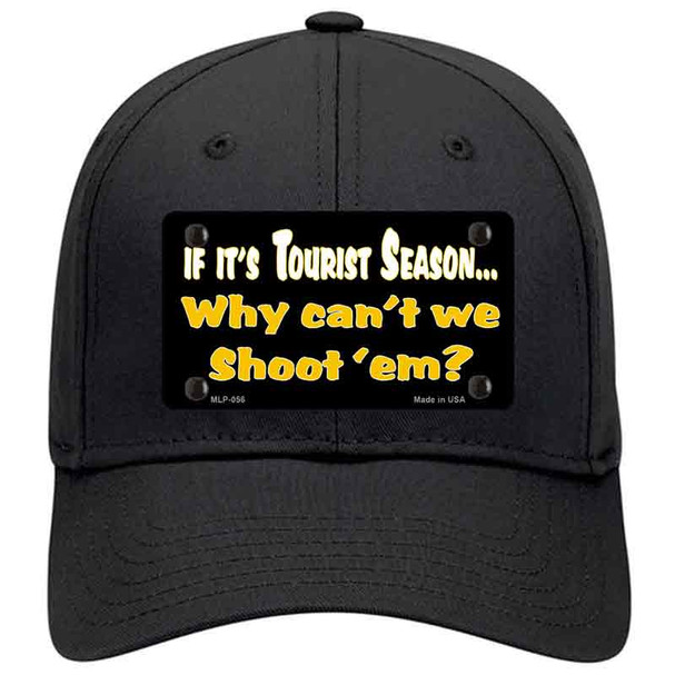 Why Cant We Shoot Em Novelty License Plate Hat