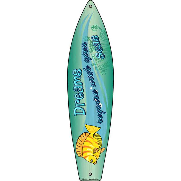 Dreams Novelty Metal Surfboard Sign