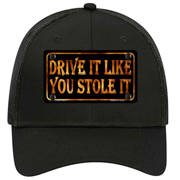 Drive It Like You Stole It Novelty License Plate Hat