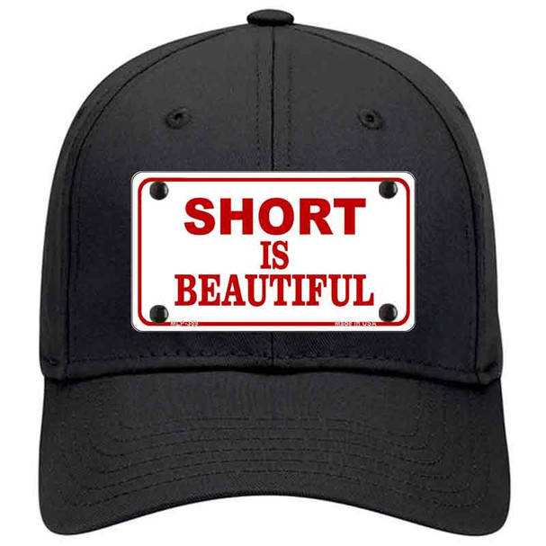 Short Is Beautiful Novelty License Plate Hat