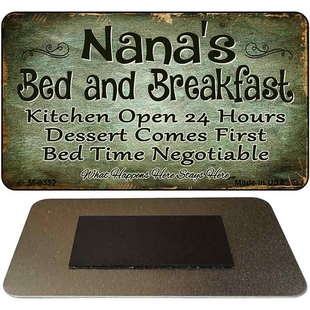 Nanas Bed and Breakfast Novelty Metal Magnet M-9352