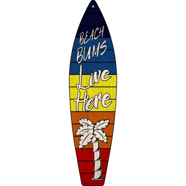 Beach Bums Live Here Blue Orange Novelty Metal Surfboard Sign