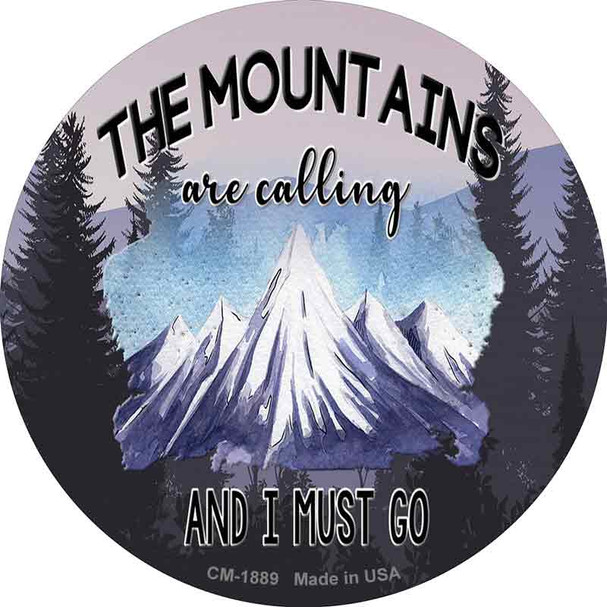 Mountains Are Calling I Must Go Novelty Circle Coaster Set of 4