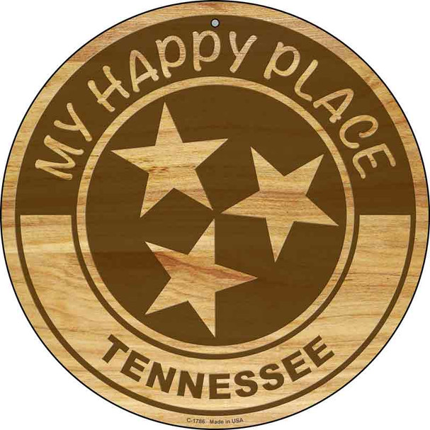 My Happy Place Tristar Tennessee Novelty Metal Circle Sign C-1786