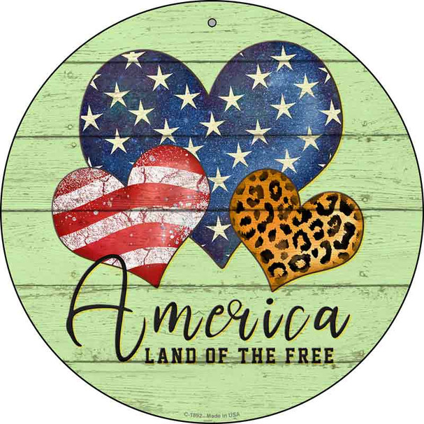America Land Of The Free Hearts Novelty Metal Circle Sign