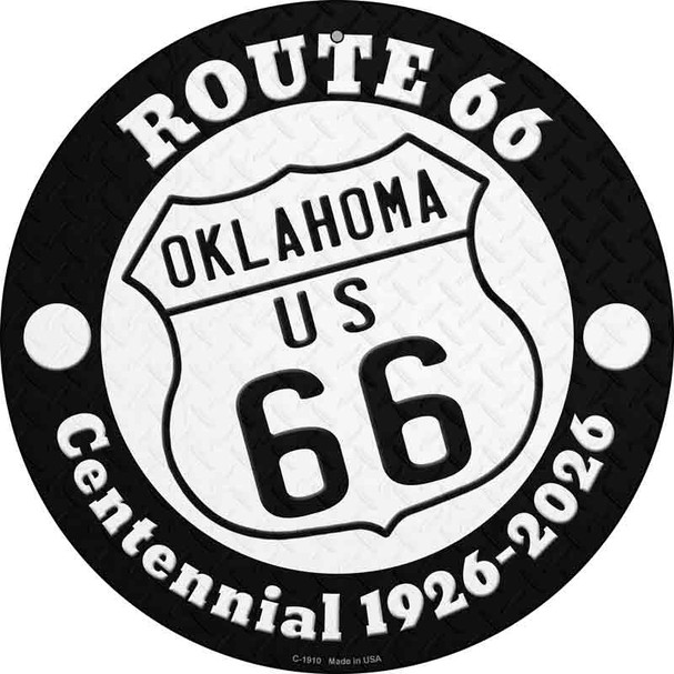 Oklahoma Route 66 Centennial Novelty Metal Circle Sign