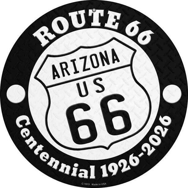 Arizona Route 66 Centennial Novelty Metal Circle Sign