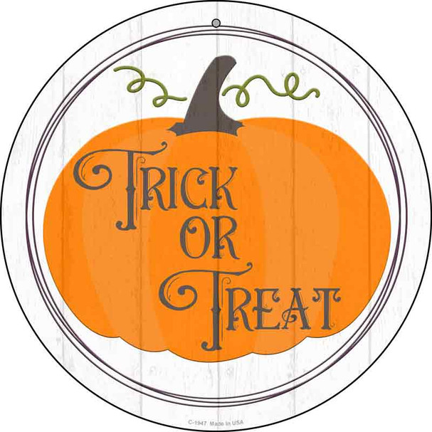 Trick Or Treat Pumpkin Novelty Metal Circle Sign