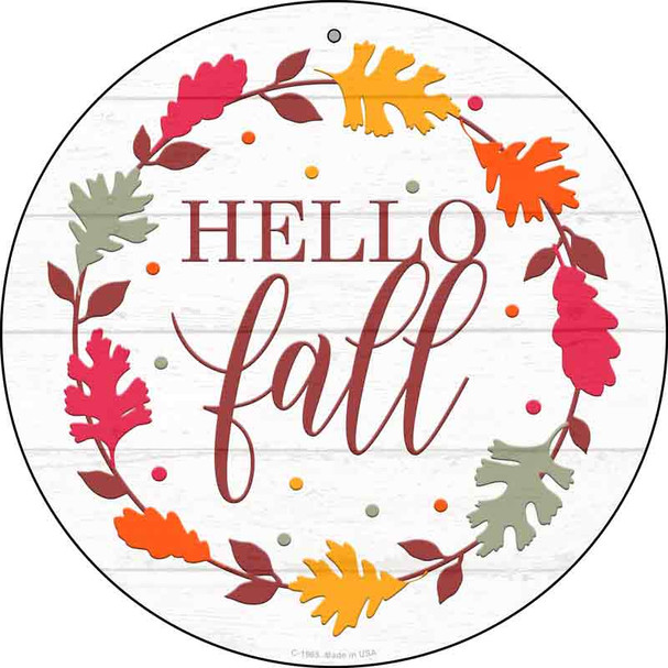 Hello Fall Leaves Novelty Metal Circle Sign