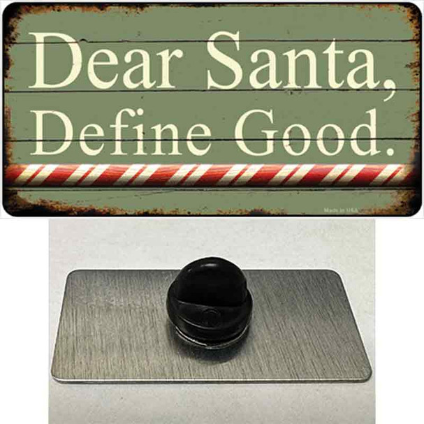 Dear Santa Define Good Wholesale Novelty Metal Hat Pin