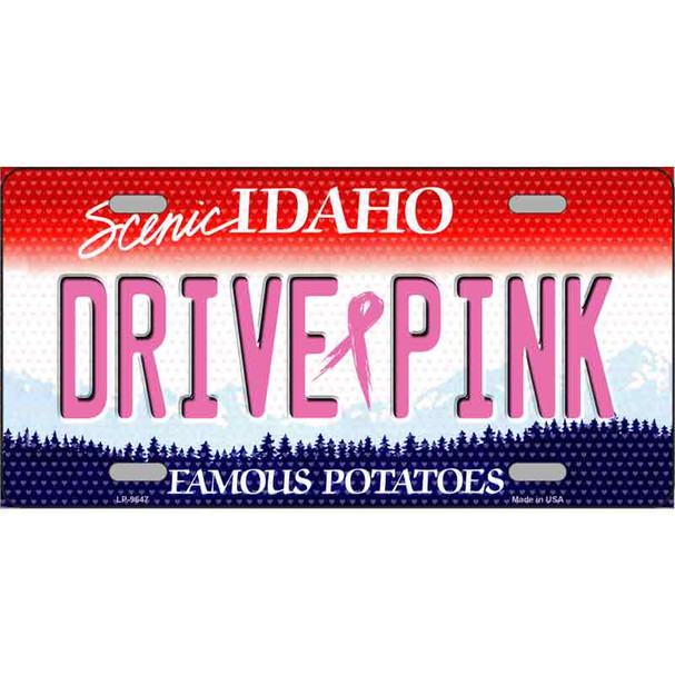 Drive Pink Idaho Novelty Metal License Plate