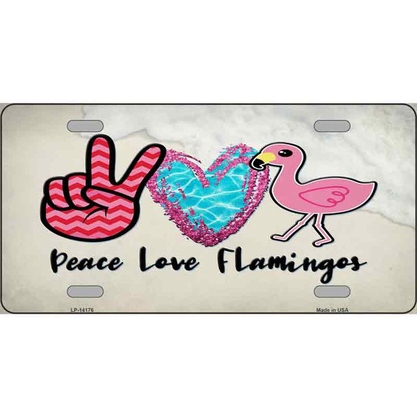 Peace Love Flamingos Novelty Metal License Plate