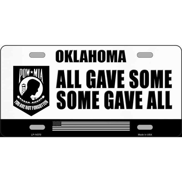 Oklahoma POW MIA Some Gave All Novelty Metal License Plate