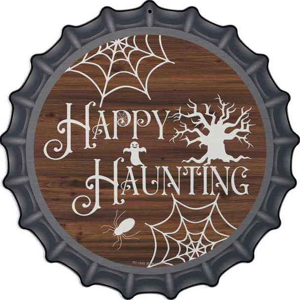 Happy Haunting Novelty Metal Bottle Cap Sign