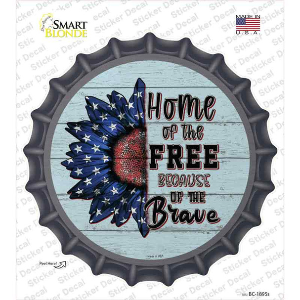 Home Of The Free American Sunflower Novelty Bottle Cap Sticker Decal