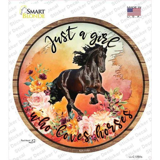 Just A Girl Loves Horses Orange Novelty Circle Sticker Decal