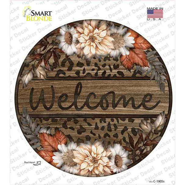 Welcome Flowers Animal Print Novelty Circle Sticker Decal