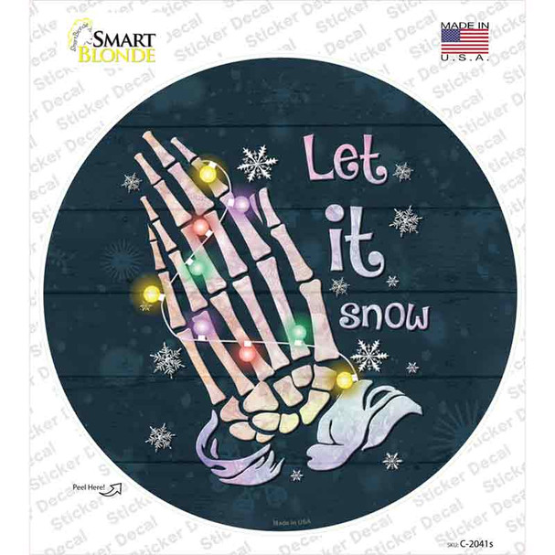 Let it Snow Skeleton Hands Novelty Circle Sticker Decal