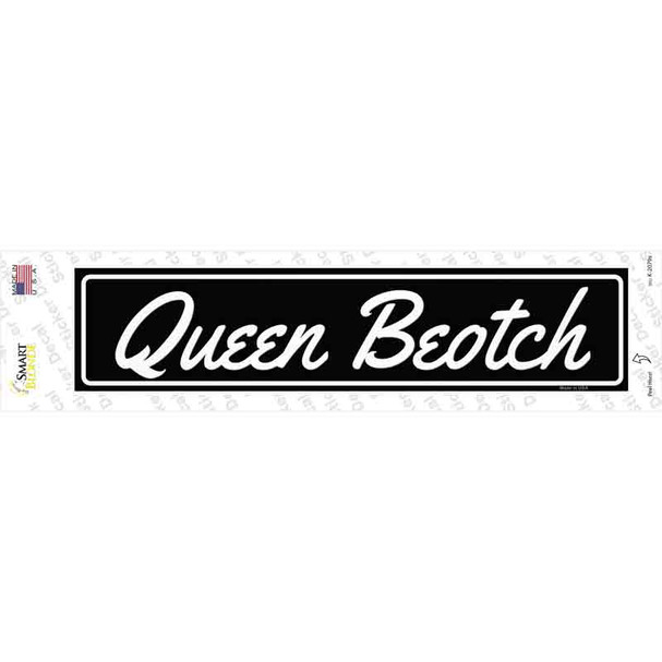 Queen Beotch Novelty Narrow Sticker Decal