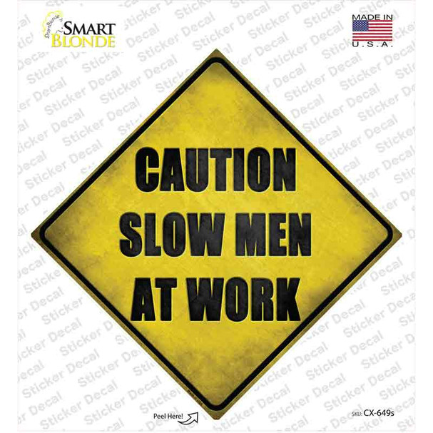 Slow Men At Work Novelty Diamond Sticker Decal