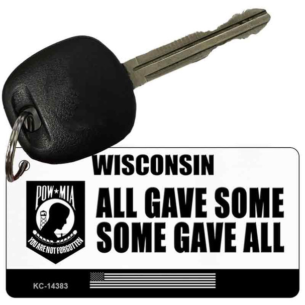 Wisconsin POW MIA Some Gave All Novelty Metal Key Chain