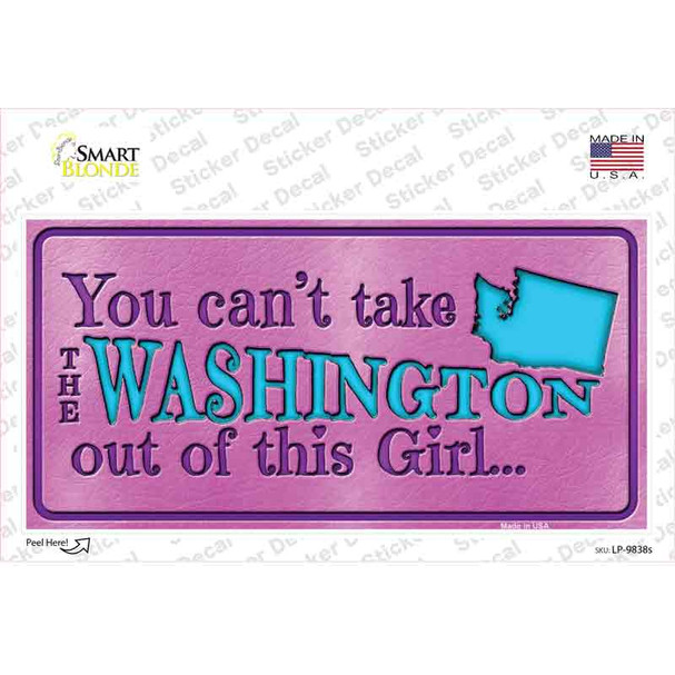Washington Outta This Girl Novelty Sticker Decal