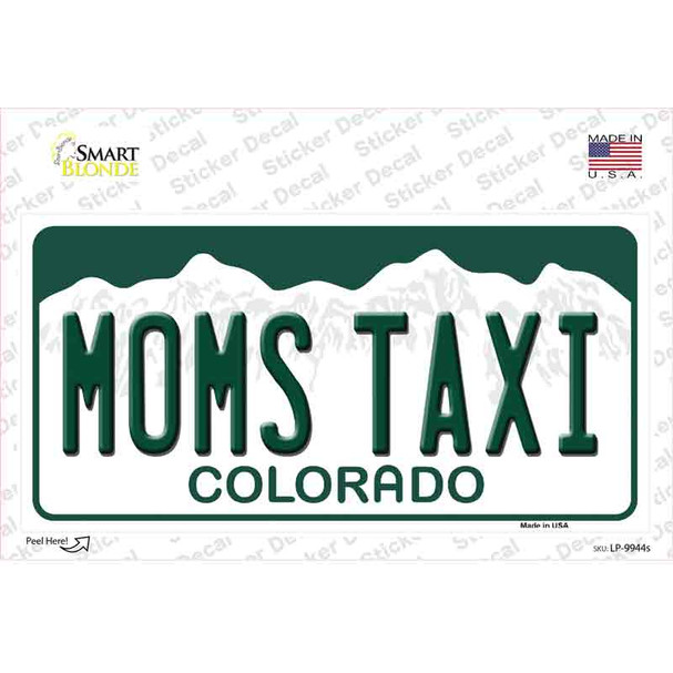 Moms Taxi Colorado Novelty Sticker Decal