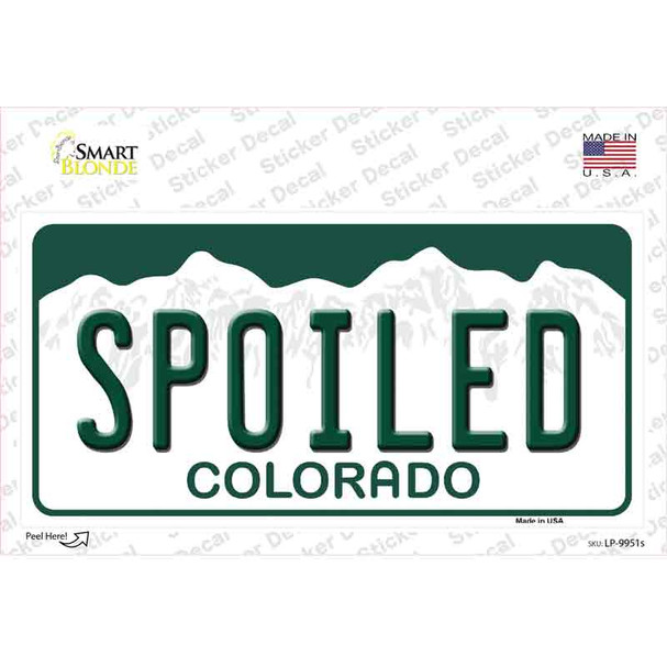 Spoiled Colorado Novelty Sticker Decal