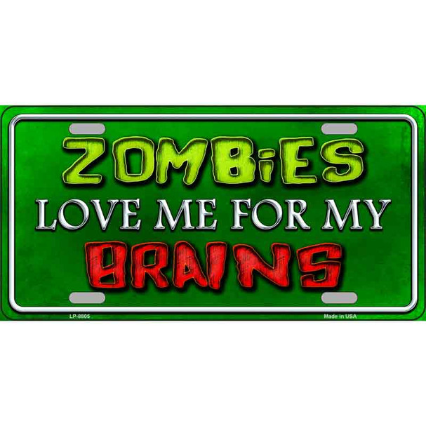 Zombies Love Me Metal Novelty License Plate