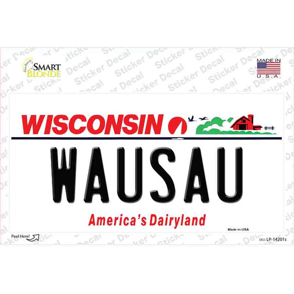 Wausau Wisconsin Novelty Sticker Decal