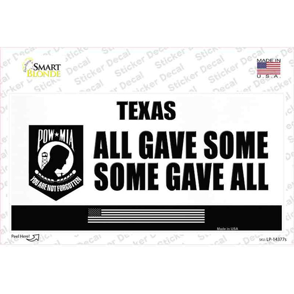 Texas POW MIA Some Gave All Novelty Sticker Decal