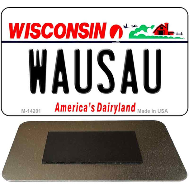 Wausau Wisconsin Novelty Metal Magnet