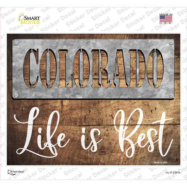 Colorado Stencil Life is Best Novelty Rectangle Sticker Decal