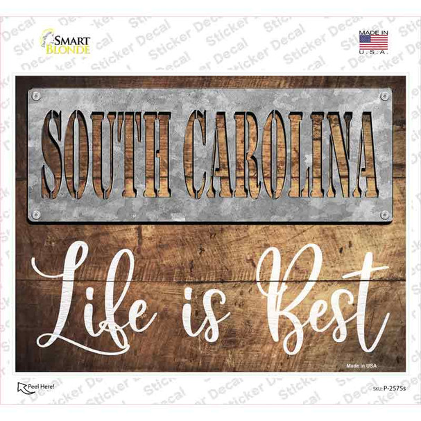 South Carolina Stencil Life is Best Novelty Rectangle Sticker Decal