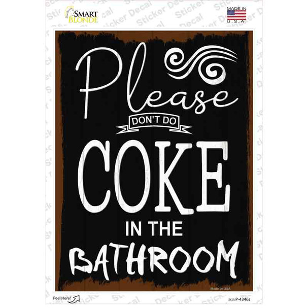 Dont Do Coke In Bathroom Novelty Rectangle Sticker Decal