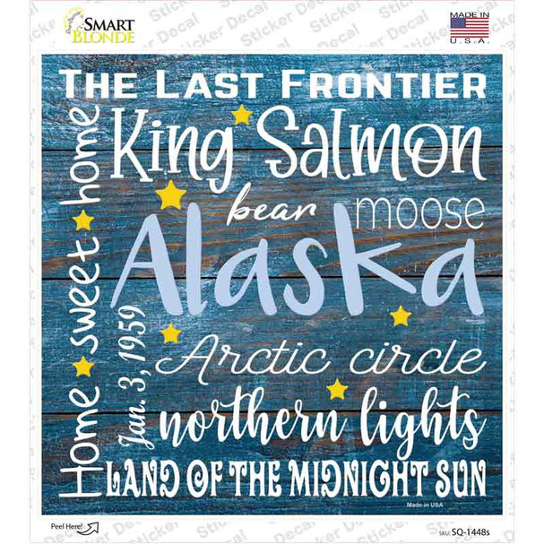 Alaska Motto Novelty Square Sticker Decal