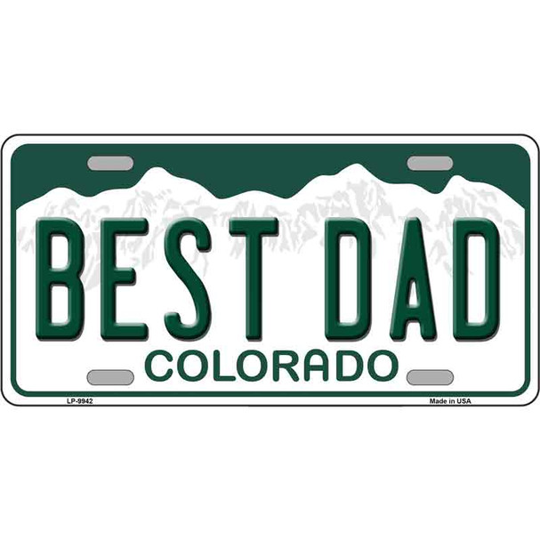 Best Dad Colorado Metal Novelty License Plate