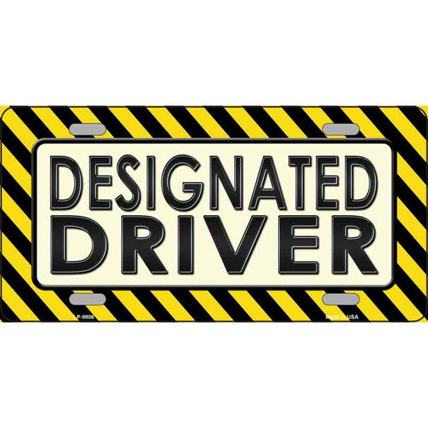 Designated Driver Metal Novelty License Plate