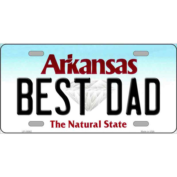 Best Dad Arkansas Metal Novelty License Plate