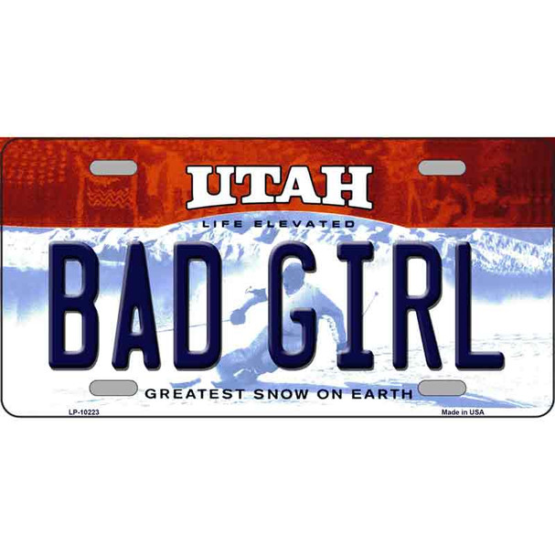 Bad Girl Utah Metal Novelty License Plate