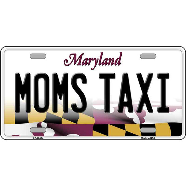 Moms Taxi Maryland Metal Novelty License Plate