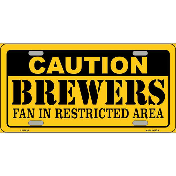 Caution Brewers Fan Metal Novelty License Plate