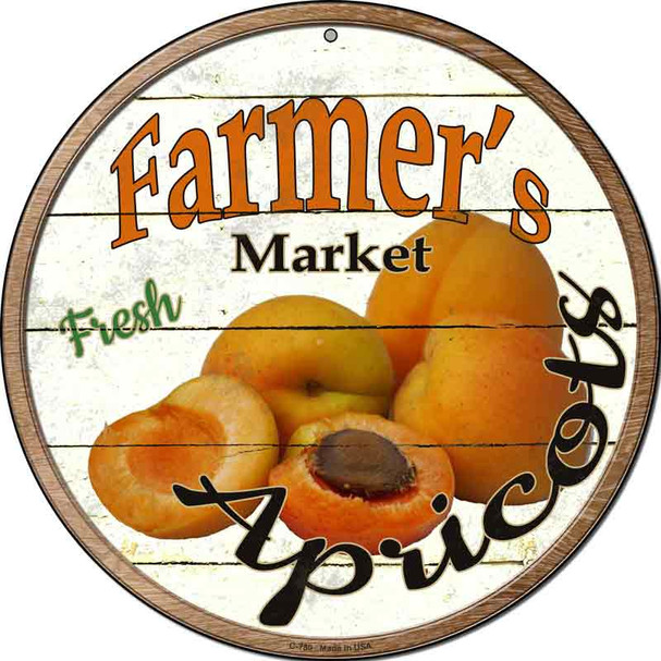 Farmers Market Apricots Novelty Metal Circular Sign C-780