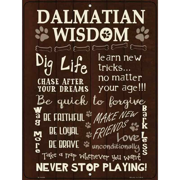 Dalmatian Wisdom Metal Novelty Parking Sign