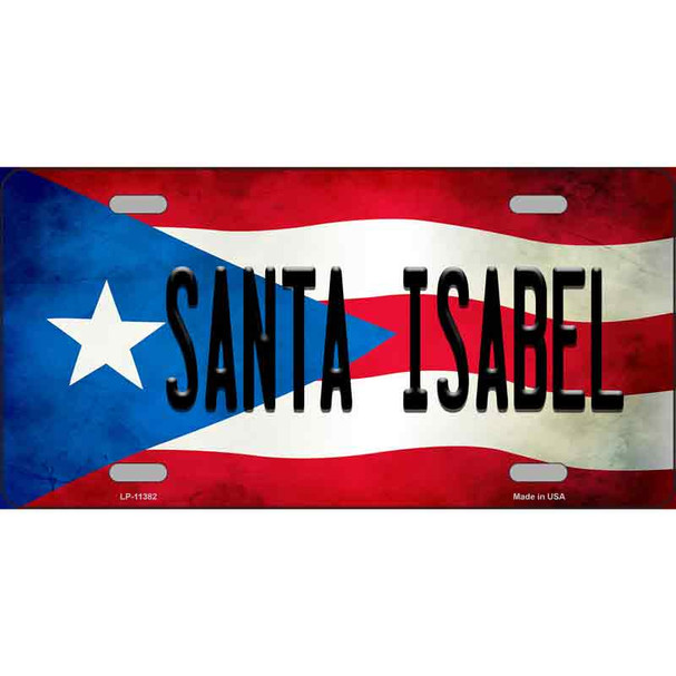 Santa Isabel Puerto Rico Flag License Plate Metal Novelty