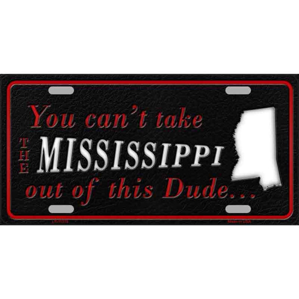 Mississippi Dude Novelty Metal License Plate