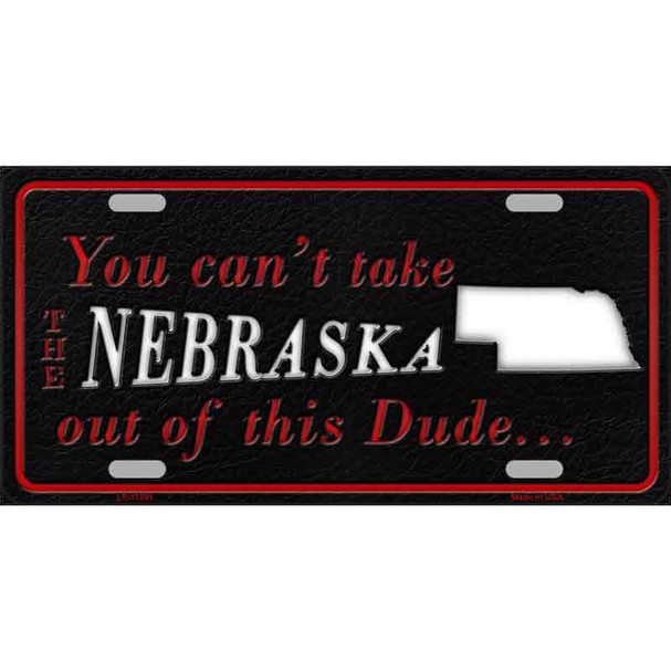 Nebraska Dude Novelty Metal License Plate