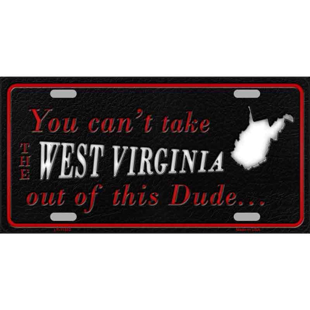 West Virginia Dude Novelty Metal License Plate